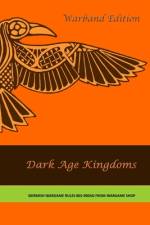 Dark Age Kingdoms Warband Edition af Martin Brierley