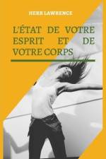 L'État de Votre Esprit Et de Votre Corps af Herb Lawrence