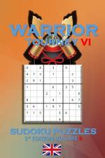Warrior Tourney VI Sudoku Puzzles af Patrick Quan