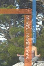 Mindful Meditations af Jeffrey J Edwards