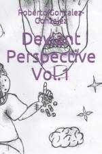 Deviant Perspective Vol.1 af Roberto Gonzalez-Gonzalez