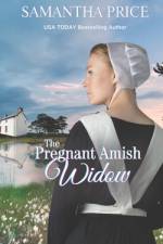 The Pregnant Amish Widow af Samantha Price