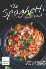 The Spaghetti Cookbook af Rachael Rayner