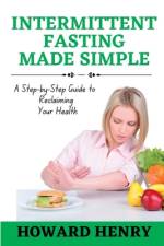 Intermittent Fasting Made Simple af Howard Henry
