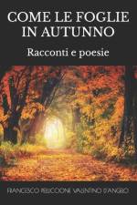 Come Le Foglie in Autunno af Valentino D'Angelo