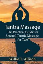 Tantra Massage af Willie T Allison