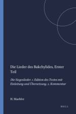 Die Lieder Des Bakchylides, Erster Teil af Herwig Maehler