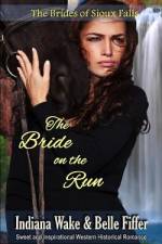 The Bride on the Run af Belle Fiffer