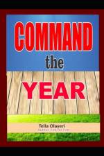 COMMAND the YEAR af Tella Olayeri