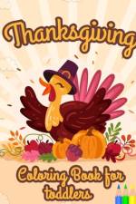 Thanksgiving Coloring Book for Toddlers af John Williams
