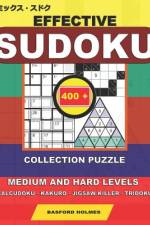 Effective sudoku. 400 collection puzzle. af Basford Holmes