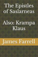 The Epistles of Saslarneas af James Farrell