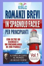 Romanzi brevi in spagnolo facile per principianti af Alvaro Parra Pinto