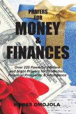 Prayers For Money & Finances af Moses Omojola