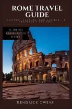 Rome Travel Guide af Kendrick Owens