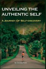 Unveiling the Authentic Self af Ceejaay Fobis
