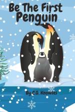 Be the First Peguin af C G Knowles