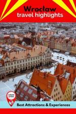 Wroclaw Travel Highlights af Donald Harris