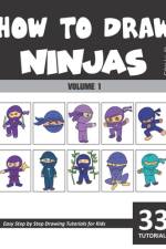 How to Draw Ninjas for Kids - Volume 1 af Sonia Rai