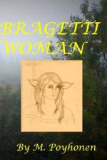Bragetti Woman af M Poyhonen