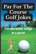 Par For The Course Golf Jokes af Cap'n Pete