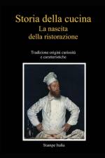 Storia della cucina af Giuliano Spina