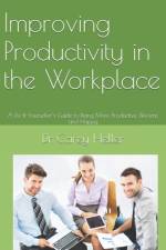 Improving Productivity in the Workplace af Carey Heller