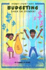 Money Smart Kids- Budgeting af Danielle Byrd