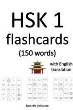 HSK 1 flashcards (150 words) with English translation af Isabelle Defevere