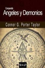 Compendio de Angeles y Demonios af Connor G Porter Taylor