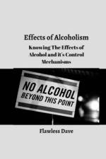 Effects of Alcoholism af Flawless Dave