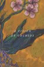 A Vision of Orchids af Rebecca Rijsdijk