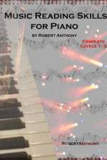 Music Reading Skills for Piano Complete Levels 1 - 3 af Robert Anthony