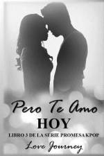 Pero Te Amo Hoy af Love Journey