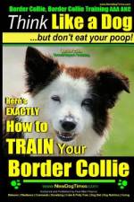 Border Collie, Border Collie Training AAA AKC af Paul Allen Pearce