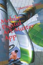 Mobile Digital Art af Xiaochuan Zhou