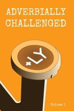 Adverbially Challenged Volume 1 af Christopher Fielden