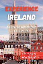 Experience Ireland af Julian Westacott