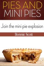 Pies and Mini Pies af Bonnie Scott
