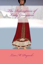 The Redemption of Lady Georgiana af Lisa M Prysock