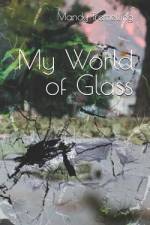My World of Glass af Mandy Tremelling
