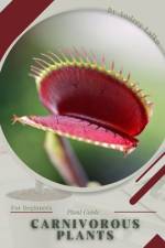 Carnivorous Plants af Andrey Lalko