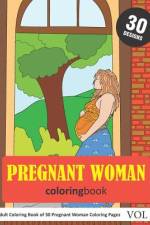 Pregnant Woman Coloring Book af Sonia Rai