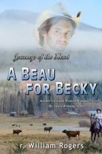 A Beau For Becky af R William Rogers