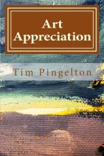 Art Appreciation af Tim Pingelton