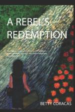 A Rebel's Redemption af Betty Coracas