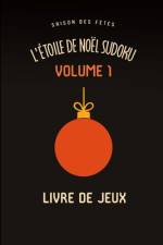 L'étoile de Noël Saison des Fêtes Sudoku Casse-Tête Amusant Livre de Jeux Volume 1 af Andre Tobisch