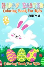 Happy Easter Coloring Book For Kids Ages 4-8 af Neha Coloring Press