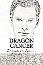 Dragon Cancer af Zakariya Adeel