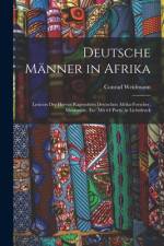 Deutsche Männer in Afrika af Conrad Weidmann